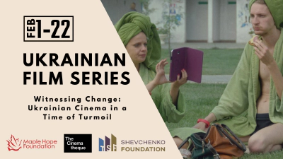 Event Announcement: Ukrainian Film Series - February 1-22